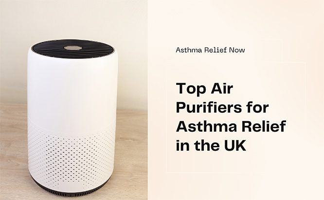 best air purifiers for asthma, available in the UK